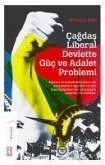 Cagdas Liberal Devlette Güc ve Adalet Problemi