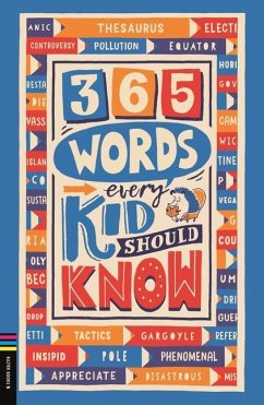 365 Words Every Kid Should Know - Holowaty, Lauren; Motzo, Martina