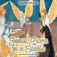 Jesus, Born in a Stable - DeJesus, SenaMarie