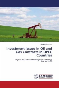 Investment Issues in Oil and Gas Contracts in OPEC Countries - Ekpolomo, Moses
