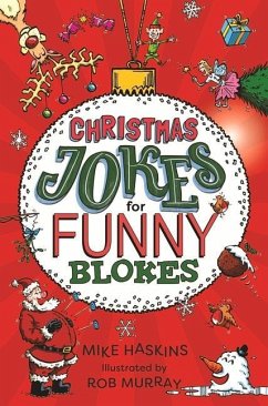 Christmas Jokes for Funny Blokes - Haskins, Mike