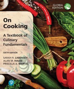 On Cooking: A Textbook of Culinary Fundamentals, Global Edition - Labensky, Sarah; Labensky, Sarah R.; Hause, Alan M.; Martel, Priscilla A.