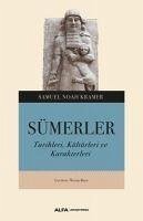 Sümerler Tarihleri, Kültürleri ve Karakterleri - Noah Kramer, Samuel