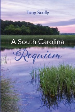 A South Carolina Requiem - Scully, Tony