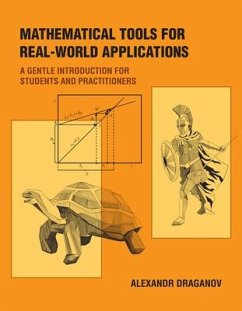 Mathematical Tools for Real-World Applications - Draganov, Alexandr