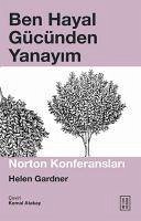 Ben Hayal Gücünden Yanayim - Gardner, Helen