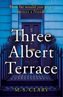 Three Albert Terrace - Clary, M. S.