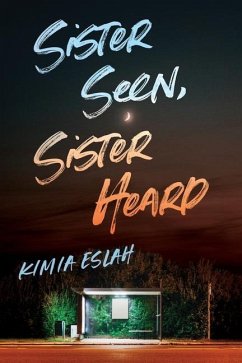 Sister Seen, Sister Heard - Eslah, Kimia