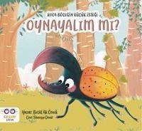 Koca Böcegin Kücük Istegi Oynayalim Mi - Ak Örnek, Betül