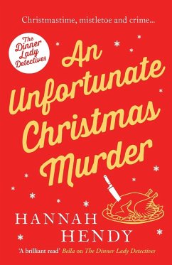 An Unfortunate Christmas Murder - Hendy, Hannah