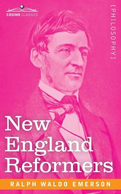 New England Reformers - Emerson, Ralph Waldo