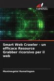 Smart Web Crawler - un efficace Resource Grabber ricorsivo per il web