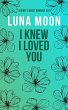 I Knew I Loved You (Short and Sweet... - Bild 1