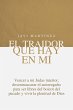 El traidor que hay en mí: Vencer a mi... - Bild 1