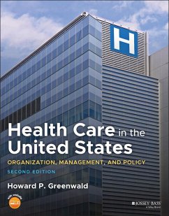 Health Care in the United States (eBook, PDF) - Greenwald, Howard P.