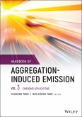 Handbook of Aggregation-Induced Emission, Volume 3 (eBook, ePUB)