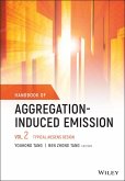 Handbook of Aggregation-Induced Emission, Volume 2 (eBook, ePUB)
