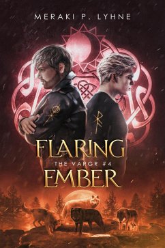 Flaring Ember (The Vargr, #4) (eBook, ePUB) - Lyhne, Meraki P.