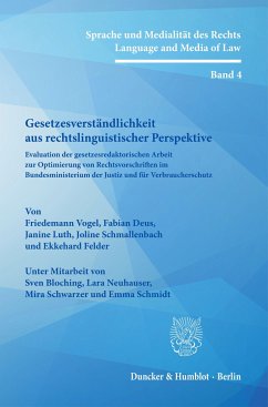 Gesetzesverständlichkeit aus rechtslinguistischer Perspektive. - Vogel, Friedemann;Deus, Fabian;Luth, Janine