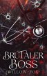 Brutaler Boss (Gebrüder Bratva, #1)... - Bild 1