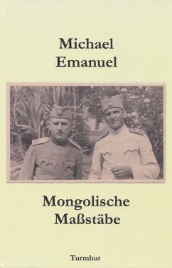 Mongolische Maßstäbe - Emanuel, Michael