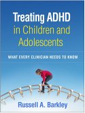 Treating ADHD in Children and Adolescents (eBook, ePUB)