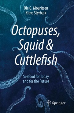 Octopuses, Squid & Cuttlefish - Mouritsen, Ole G.;Styrbaek, Klavs