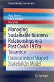 Managing Sustainable Business Relationships in a Post Covid-19 Era (eBook, PDF)