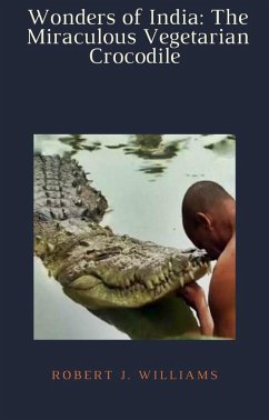 Cover Wonders of India: The Miraculous Vegetarian Crocodile (eBook, ePUB)