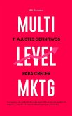 Multi Level MKTG: 11 ajustes necesarios para crecer (eBook, ePUB)