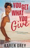 You Get What You Give (Carolina Classics, #1) (eBook, ePUB)