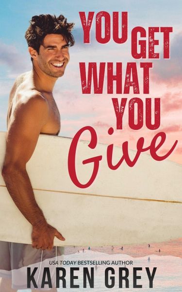 You Get What You Give (Carolina Classics, #1) (eBook, ePUB)