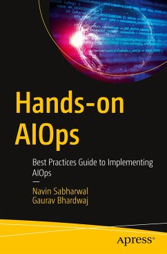 Hands-on AIOps - Sabharwal, Navin;Bhardwaj, Gaurav