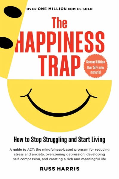 The Happiness Trap (eBook, ePUB) The Happiness Trap (eBook, ePUB)