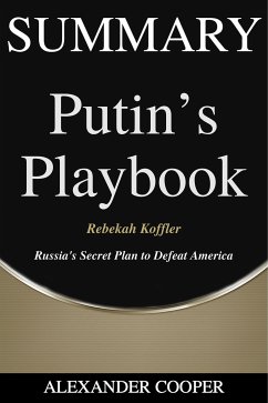 Summary of Putin’s Playbook (eBook, ePUB) - Cooper, Alexander