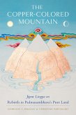 The Copper-Colored Mountain (eBook, ePUB)