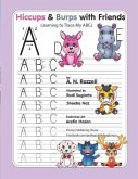 Hiccups & Burps with Friends: Tracing My ABC Letters