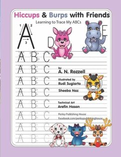 Hiccups & Burps with Friends: Tracing My ABC Letters - Rozzell, A. R.