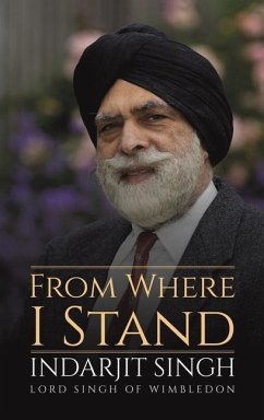 From Where I Stand - Singh, Indarjit