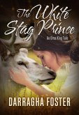 The White Stag Prince: An Orca King Tale (Orca King Tales, #2) (eBook, ePUB)