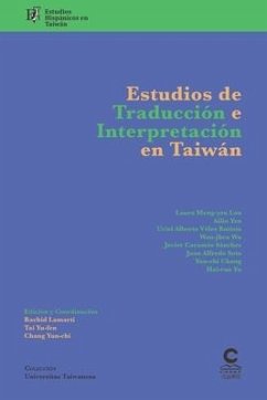 Estudios de traducción e interpretación en Taiwan: Estudios hispánicos en Taiwán - Yu, Hai Ruo; Caramés Sánchez, Javier; Soto, Juan Alfredo