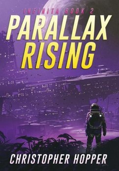 Parallax Rising (Infinita Book 2) - Hopper, Christopher