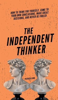 The Independent Thinker - King, Patrick