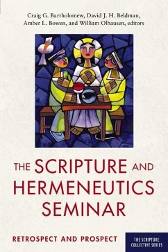 The Scripture and Hermeneutics Seminar, 25th Anniversary - Zondervan