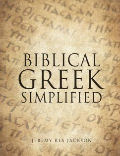 Biblical Greek Simplified - Jackson, Jeremy Rea