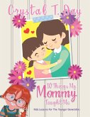 10 Things My Mommy Taught Me