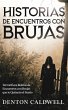 Historias de Encuentros con Brujas - Bild 1