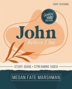 John Bible Study Guide Plus Streaming Video - Marshman, Megan Fate