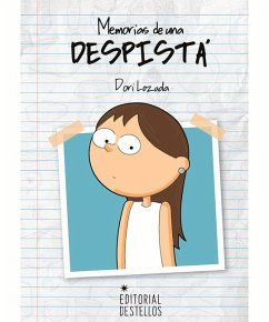 Memorias de Una Despista - Lozada, Dori