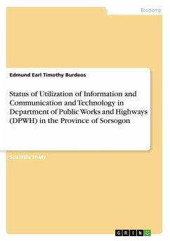 Status of Utilization of Information and Communication and Technology in Department of Public Works and Highways (DPWH) in the Province of Sorsogon